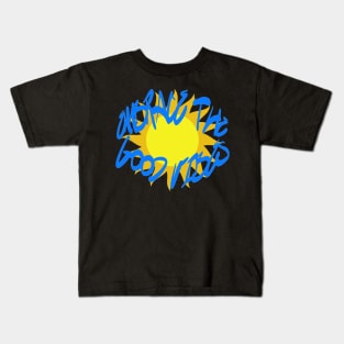 Embrace the good vibes Kids T-Shirt